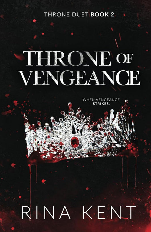 Throne of Vengeance (Throne Duet, #2) by Rina Kent original