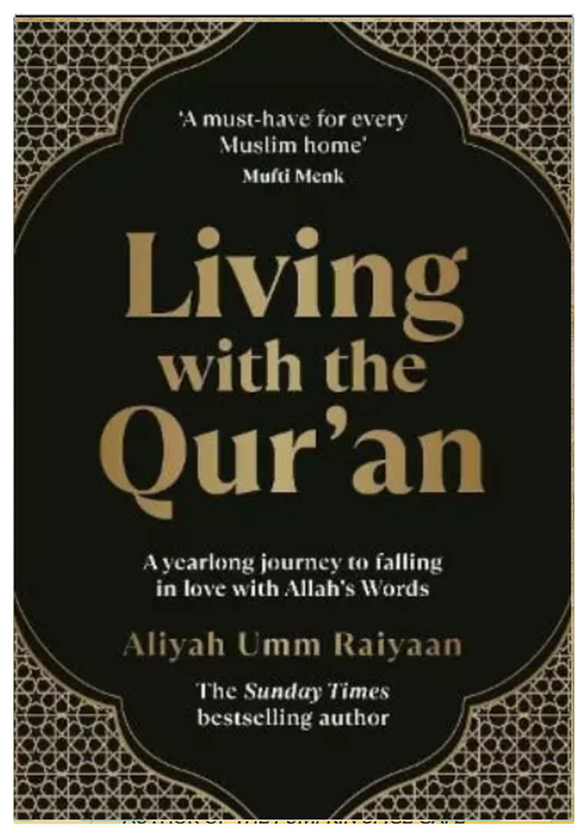 Living With the Qur'an: a Yearlong Journey To Falling In Love With allah's Words