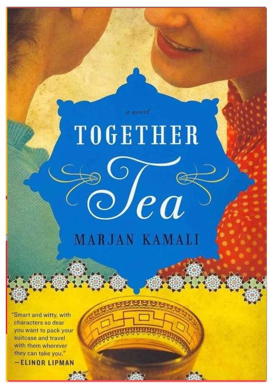 Together Tea By Marjan Kamali