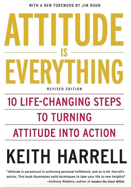 01 ) Attitude is Everything by Keith harrell
