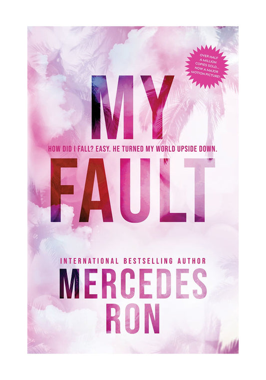 My Fault (Culpable 1) by Mercedes Ron