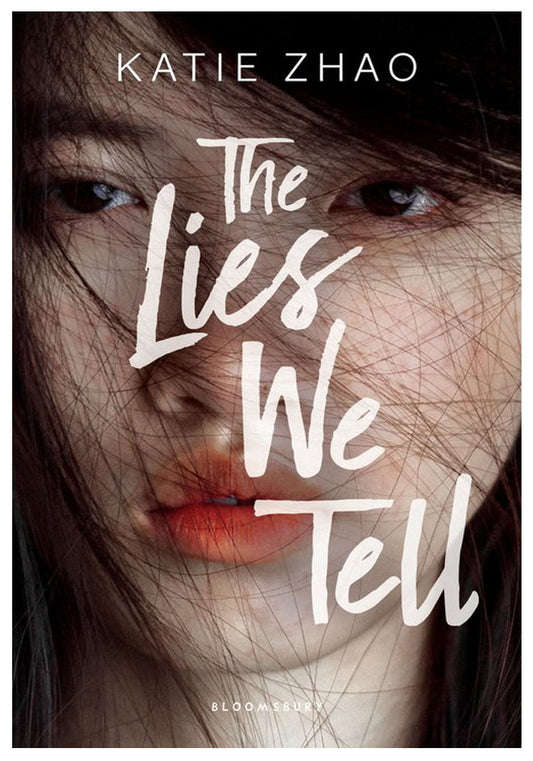 The Lies We Tell by Katie Zhao