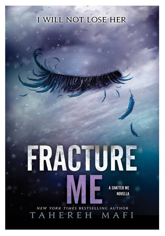 Fracture Me Book Tahereh Mafi Shatter me series