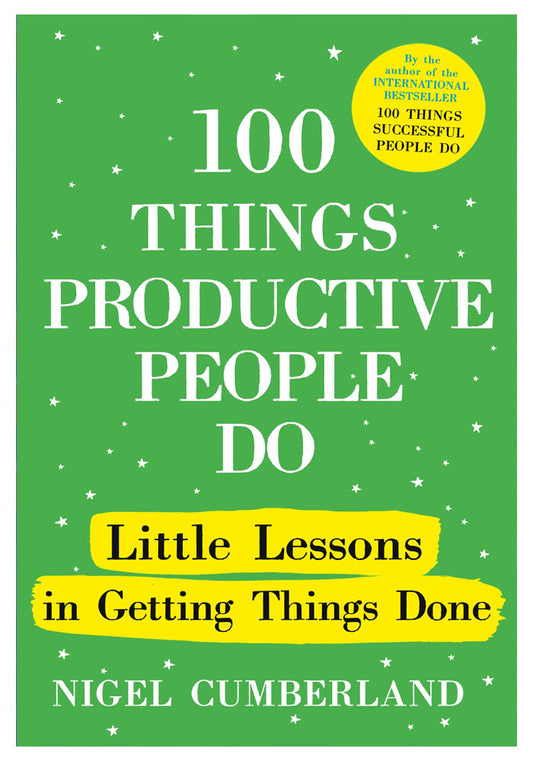 100 Things Productive People Do