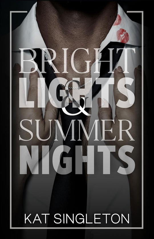 Bright Lights & Summer Nights by Kat Singleton original
