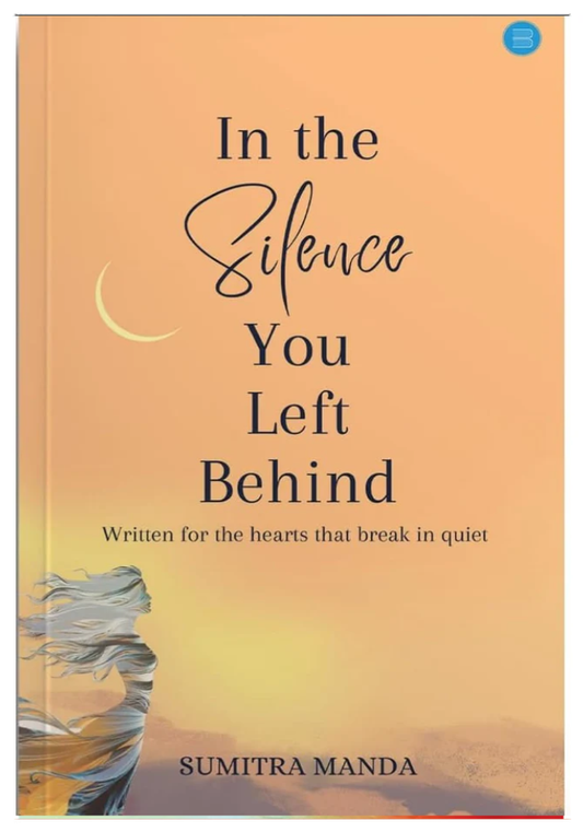 In the Silence You Left Behind Book by Sumitra Manda