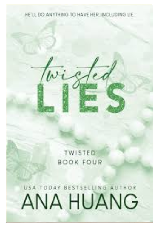 Twisted Lies (Part, #4) by Ana Huang