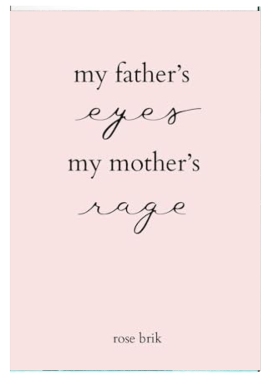 My Father's Eyes, My Mother's Rage original