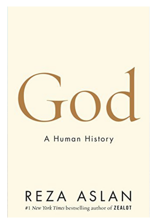 God: A Human History