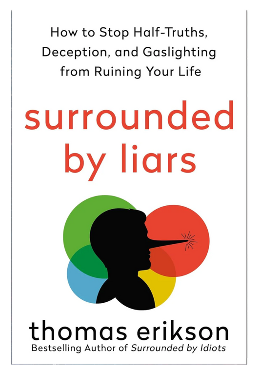 Surrounded by Liars by Thomas Erikson