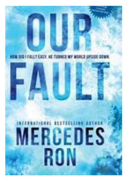 Our Fault by Mercedes Ron