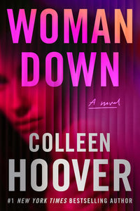 Woman Down by Colleen Hoover original premium quality